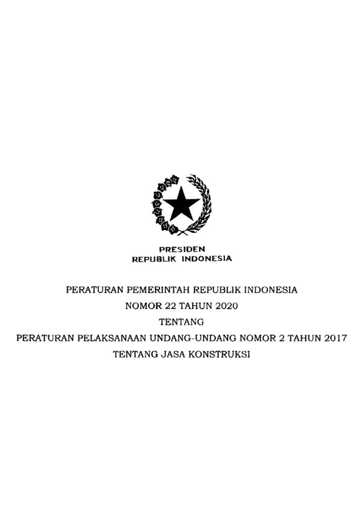 Peraturan Pelaksana Undang Undang Nomor 2 Tahun 2017 Tentang Jasa Konstruksi